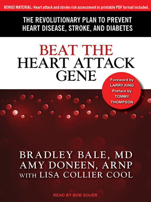 Title details for Beat the Heart Attack Gene by Bradley Bale, M.D. - Available